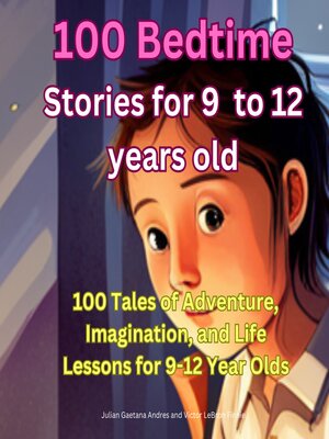 cover image of 100 Bedtime Stories for 9 -12 years old